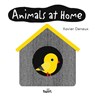 Baby Basics: Animals at Home - Xavier Deneux - 9791027613274