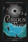 Curious Tides, T1 : De la Lune et des Marées - Pascale Lacelle - 9791028112882