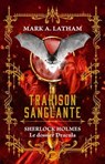 Trahison sanglante - Mark A. Latham - 9791028121310