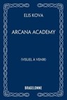 Arcana Academy, T1 : Arcana Academy - Elise Kova - 9791028124724