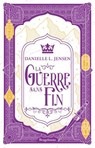 Le Pont des tempêtes, T4 : La Guerre sans fin - Danielle L. Jensen - 9791028135621