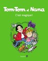 Tom-Tom et Nana, Tome 21 - Évelyne Reberg ; Jacqueline Cohen ; Catherine Viansson Ponte - 9791029310256