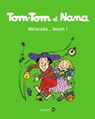 Tom-Tom et Nana, Tome 16 - Jacqueline Cohen ; Catherine Viansson Ponte ; Évelyne Reberg - 9791029316883