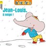 Jean-Louis, il neige ! -  - 9791029320385