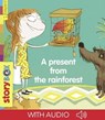A present from the rainforest - Anne Schmauch - 9791029325144