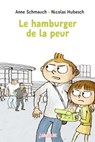Le hamburger de la peur - Anne Schmauch - 9791029326479