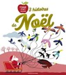 3 histoires de Noël - Elsa Devernois ; Nadine Brun-Cosme ; Agnès de Lestrade - 9791029330100
