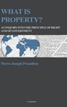 What is property? - Pierre-Joseph Proudhon - 9791029907968