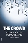 The Crowd - Gustave Le Bon - 9791029909214