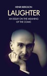 Laughter - Henri Bergson - 9791029910296