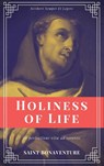 Holiness of Life (Annotated) - Saint Bonaventure - 9791029912245