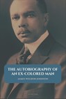 The Autobiography of an Ex-Colored Man - James Weldon Johnson - 9791029917912