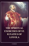 The Spiritual Exercises of St. Ignatius of Loyola: Easy to Read Layout - Saint Ignatius Of Loyola - 9791029918292