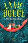 La vie douce - Diana Beresford Kroeger - 9791030104790