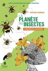 La Planète des insectes - Mathieu Lihoreau - 9791030105803