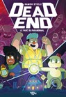 DEAD END Tome 1 : Le parc du paranormal - Bande dessinée/roman graphique - Série Netflix - Dès 13 ans - Hamish Steele - 9791032405437