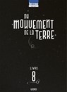 Du mouvement de la Terre T08 - Uoto - 9791032716052