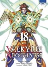 Valkyrie Apocalypse T18 - Shinya Umemura ; Takumi Fukui ; Azychika - 9791032716502