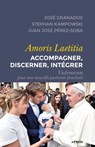 Amoris Laetitia : accompagner, discerner, intégrer - José Granados ; Stephan Martin Kampowski ; Juan José Pérez-Soba - 9791033605997