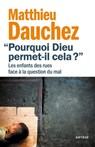 Pourquoi Dieu permet-il cela ? - Luis Antonio G. Tagle ; Abbé Matthieu Dauchez - 9791033607830