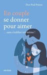 En couple, se donner pour aimer... sans s'oublier soi-même ! - Paul Préaux - 9791033616986