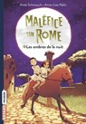 Maléfice sur Rome, Tome 02 - Anne Schmauch - 9791036300219
