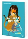 Mr. Lion's New Hair! - Britta Teckentrup - 9791036328619