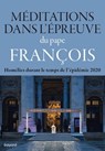 Méditations dans l'épreuve - Pape François - 9791036328756