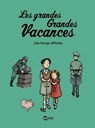 Les grandes grandes vacances, Tome 03 - Gwénaëlle Boulet ; Pascale Hédelin - 9791036330988