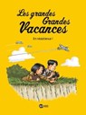 Les grandes grandes vacances, Tome 04 - Gwénaëlle Boulet ; Pascale Hédelin - 9791036338953