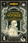 L'étrange voyage de Clover Elkin - Eli BROWN - 9791036355042
