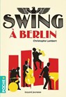 Swing à Berlin - Christophe Lambert - 9791036386107