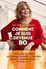Comment je suis devenue Bo - Bo van Spilbeeck - 9791037500519