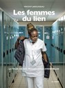 Les femmes du lien - Vincent Jarousseau ; Thierry Chavant - 9791037508591