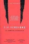 Six versions - Tome 4 Le vampire d'Ergath - Matt Wesolowski - 9791037510969