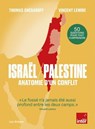 Israël / Palestine - Anatomie d'un conflit - Vincent Lemire ; Thomas Snégaroff ; Alizée de Pin - 9791037512062