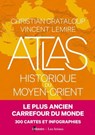 Atlas historique du Moyen Orient - Christian Grataloup ; Vincent Lemire ; Héloïse Kolebka - 9791037514448