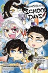 Demon Slayer School Days T06 - Natsuki Hokami ; Koyoharu Gotouge - 9791039135368