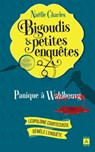 Bigoudis et petites enquêtes - Tome 1 Panique à Wahlbourg - Naëlle Charles - 9791039201506