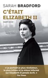 C'était Elizabeth II - Sarah Bradford ; Philippe Delorme - 9791039202435