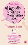 Bigoudis et petites enquêtes - Tome 3 Panique à la noce - Naëlle Charles - 9791039203241