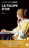 La tulipe d'or - Rosalind Laker - 9791039203821