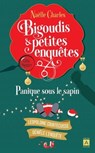 Bigoudis et petites enquêtes - Tome 4 Panique sous le sapin - Naëlle Charles - 9791039204118