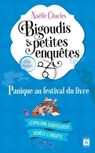 Bigoudis et petites enquêtes - Panique au Festival du Livre Tome 5 - Naëlle Charles - 9791039205115