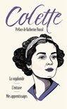 La Vagabonde suivi de L'Entrave et Mes apprentissages - Colette ; Katherine Pancol - 9791039206082