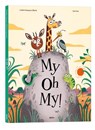 My Oh My! (Auzou Stories) - Christine Naumann-Villemin - 9791039534710
