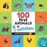 100 first animals in catalan - Yukismart - 9791041703449
