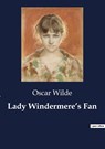Lady Windermere's Fan - Oscar Wilde - 9791041802180