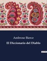 El Diccionario del Diablo - Ambrose Bierce - 9791041807895