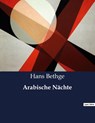 Arabische Nächte - Hans Bethge - 9791041908431